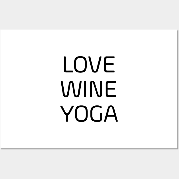 Love Wine Yoga Wall Art by Jitesh Kundra